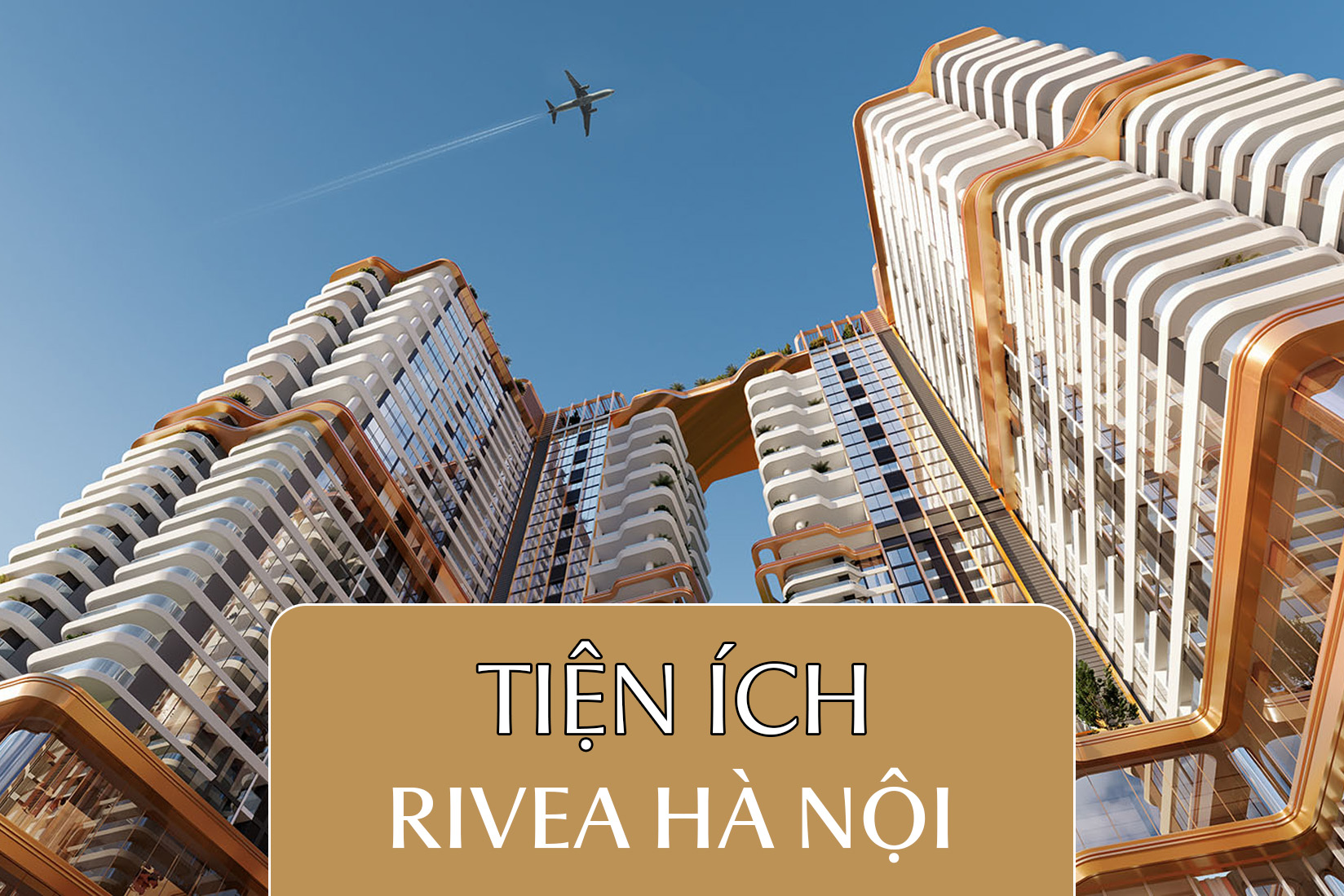 Tiện Ích Rivea Hà Nội: Đặc Quyền Sống Thượng Lưu Đa Tầng